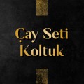 Çay Seti Koltuk