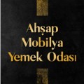 Ahşap Mobilya Yemek Odası